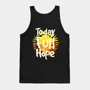 'Today Was Full Of Hope' Food and Water Relief Shirt Tank Top
